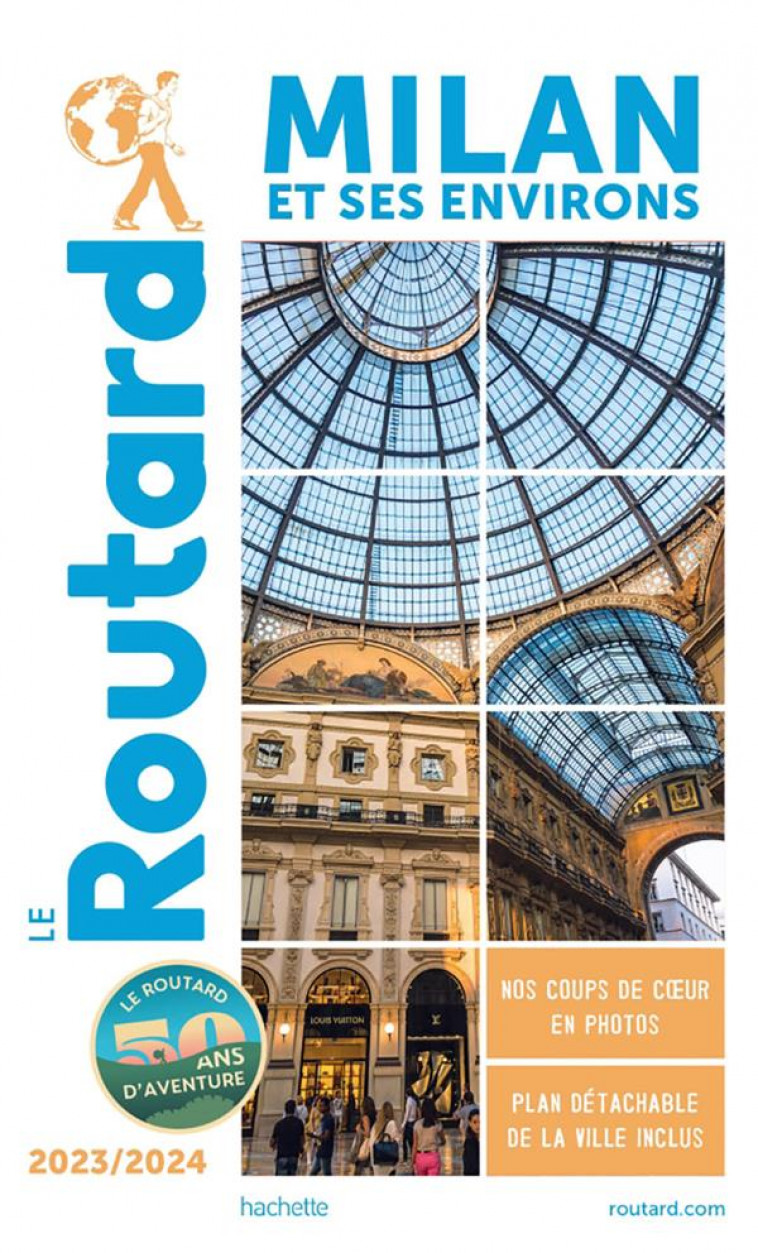 GUIDE DU ROUTARD MILAN ET SES ENVIRONS 2023/24 - COLLECTIF - HACHETTE