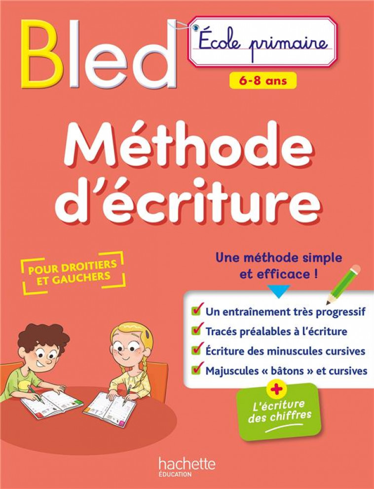 BLED METHODE D'ECRITURE 6-8 ANS - COLLECTF - HACHETTE