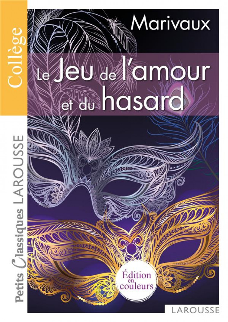 LE JEU DE L'AMOUR ET DU HASARD - MARIVAUX PIERRE - LAROUSSE