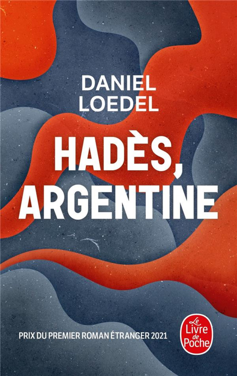 HADES, ARGENTINE - LOEDEL DANIEL - LGF/Livre de Poche