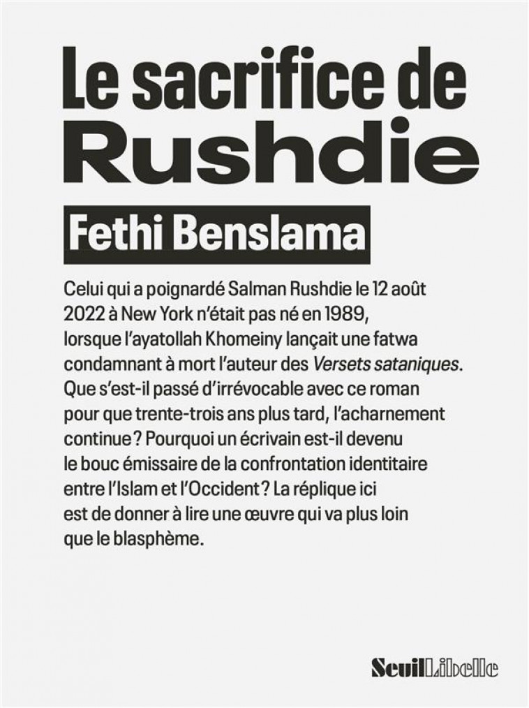 LE SACRIFICE DE RUSHDIE - BENSLAMA FETHI - SEUIL