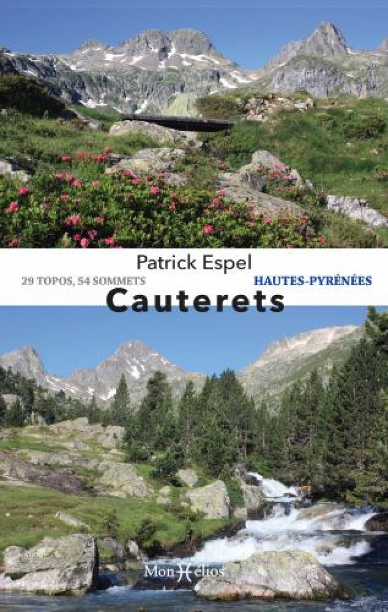 CAUTERETS : 28 TOPOS - ESPEL PATRICK - MONHELIOS