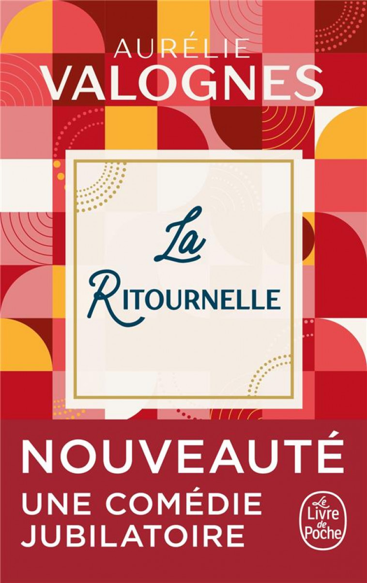 LA RITOURNELLE - VALOGNES AURELIE - LGF/Livre de Poche