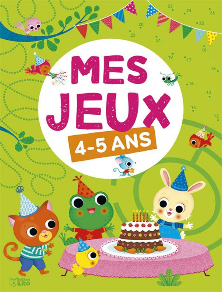 LIVRES JEUX - MES JEUX 4-5 ANS - XXX - LITO