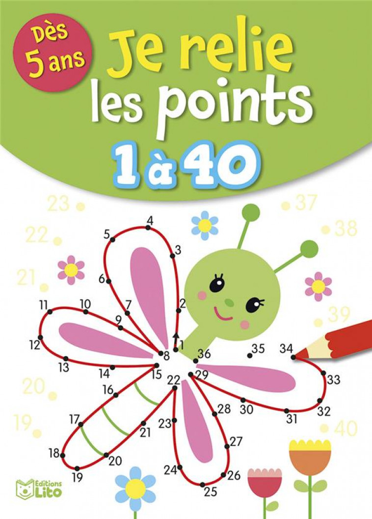 JE RELIE LES POINTS DE 1 A 40 - XXX - LITO