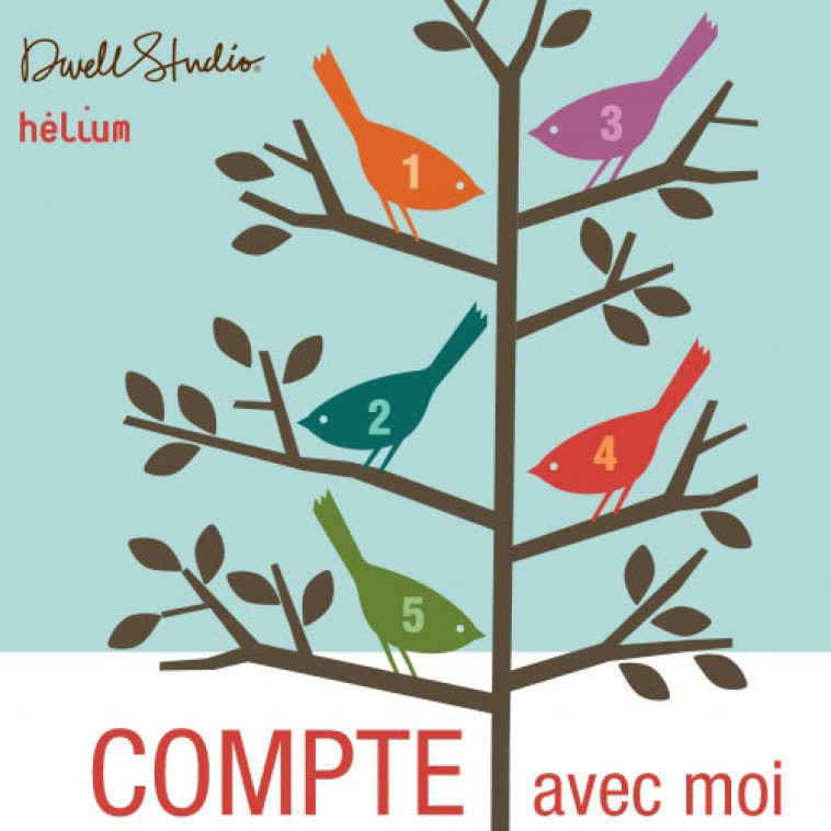 COMPTE AVEC MOI -  Dwell studio - HELIUM