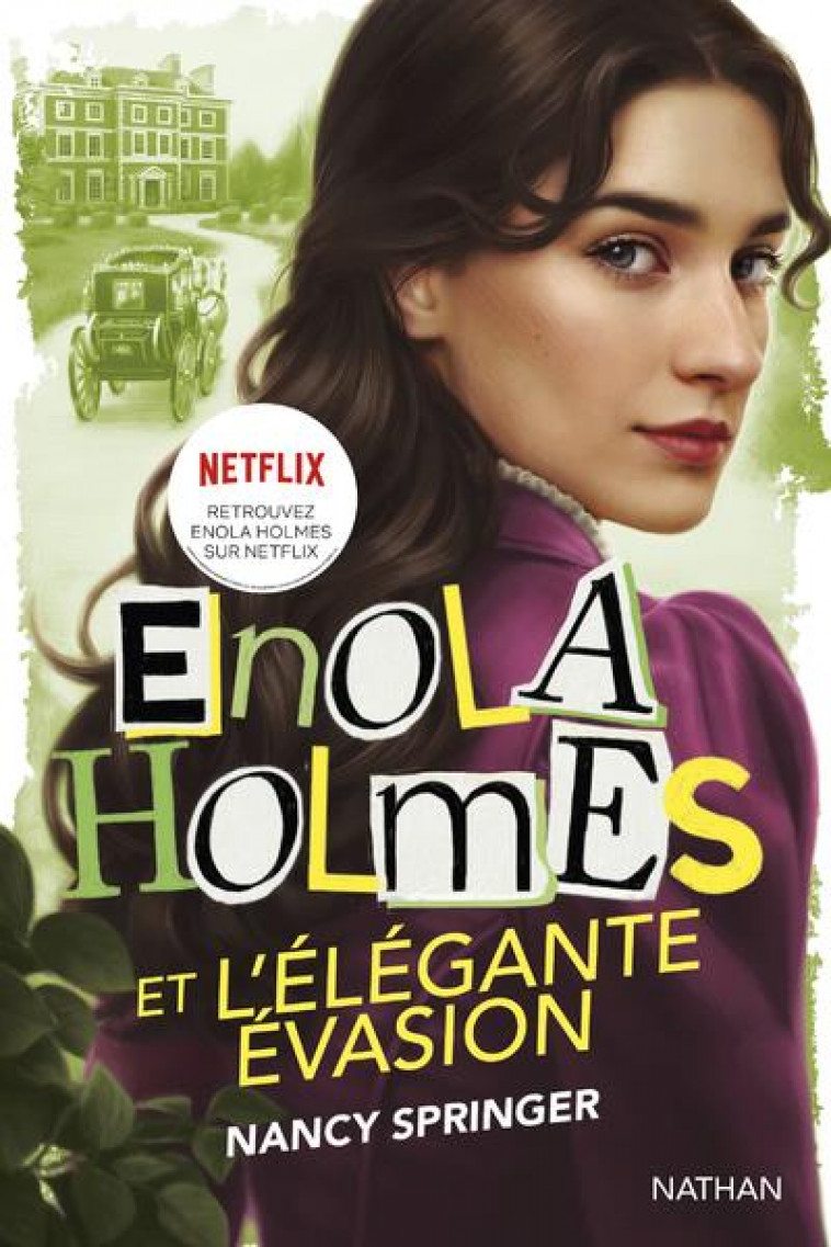 ENOLA HOLMES ET L'ELEGANTE EVASION - SPRINGER NANCY - CLE INTERNAT