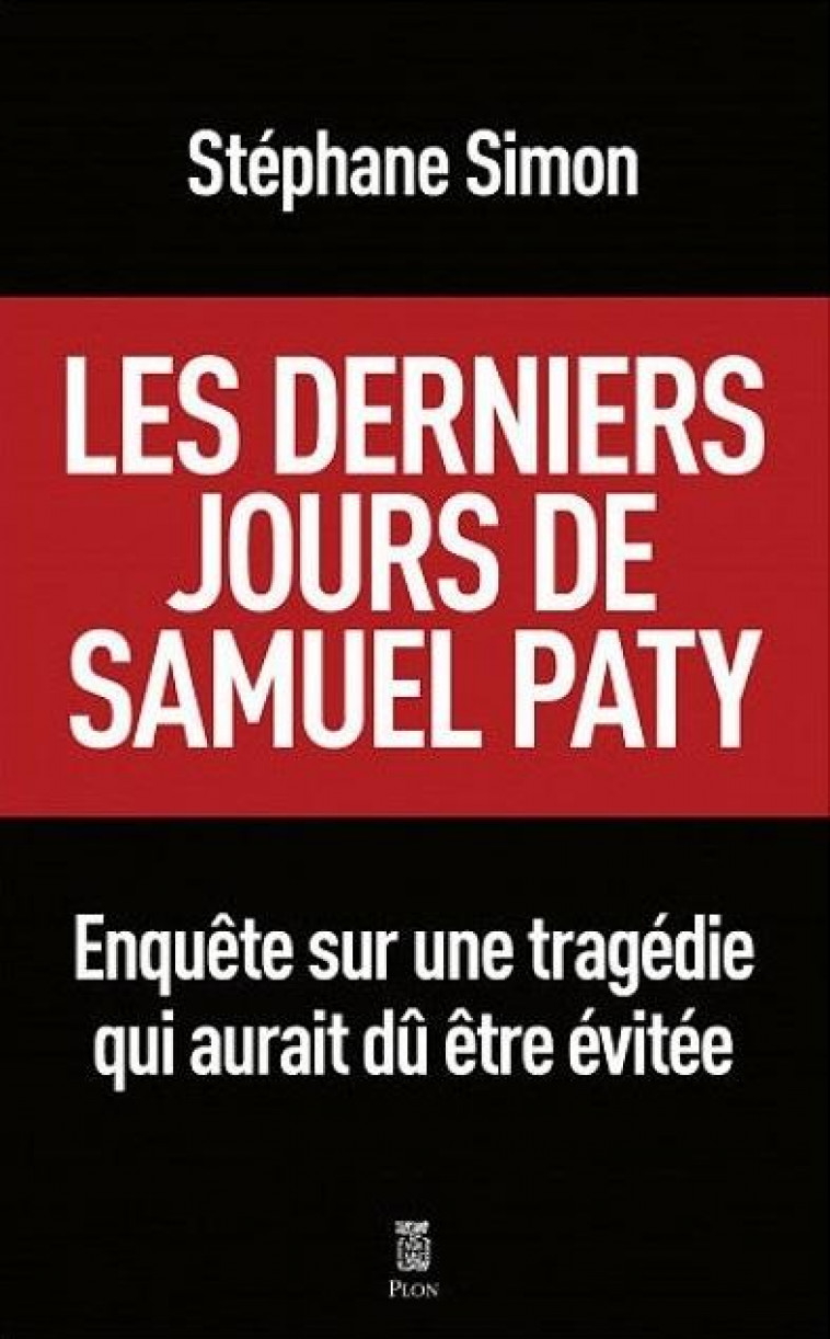 LES DERNIERS JOURS DE SAMUEL PATY - SIMON STEPHANE - PLON