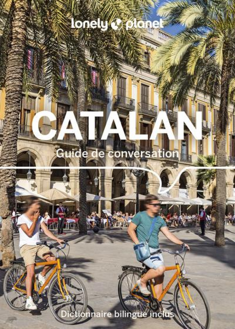 GUIDE DE CONVERSATION CATALAN 2ED - LONELY PLANET - LONELY PLANET