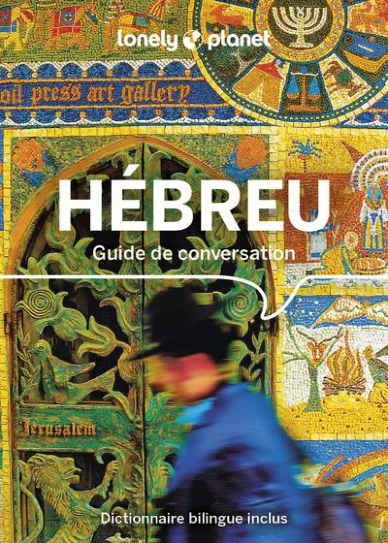 GUIDE DE CONVERSATION HEBREU 3ED - LONELY PLANET - LONELY PLANET