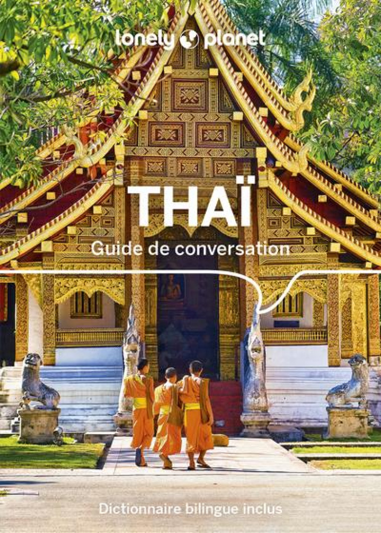 GUIDE DE CONVERSATION THAI 6ED - LONELY PLANET - LONELY PLANET