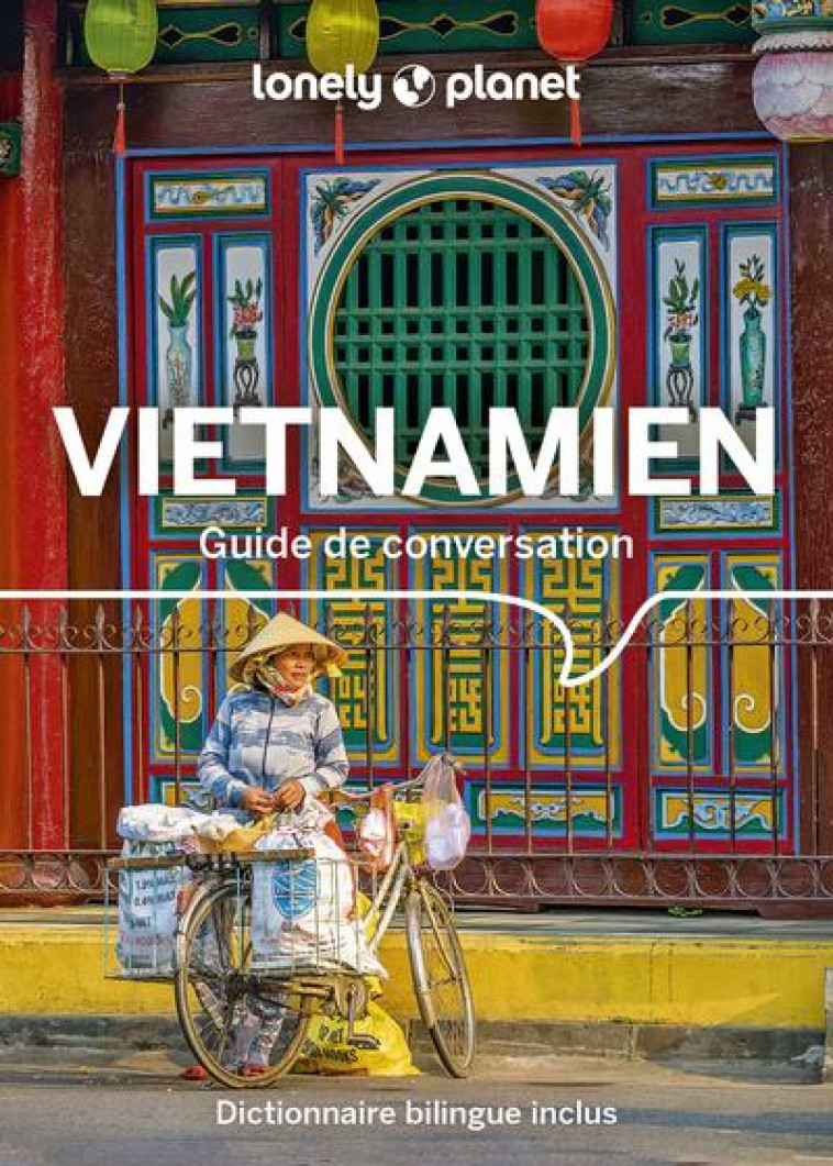 GUIDE DE CONVERSATION VIETNAMIEN 6ED - LONELY PLANET - LONELY PLANET