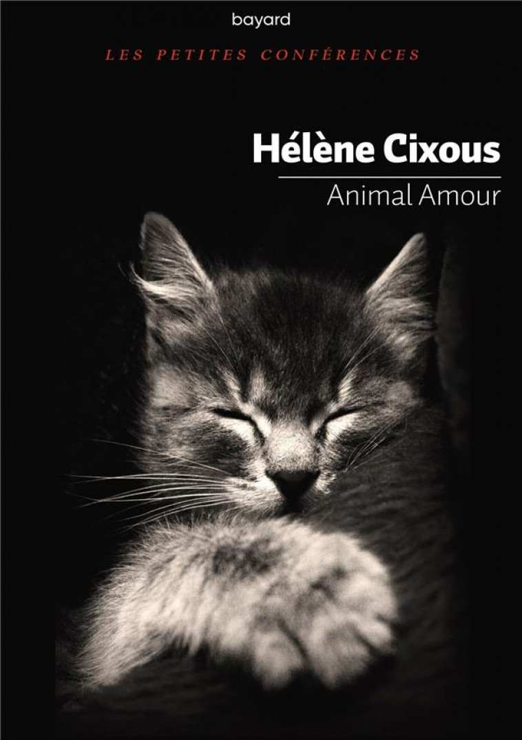 ANIMAL AMOUR - CIXOUS HELENE - BAYARD CULTURE