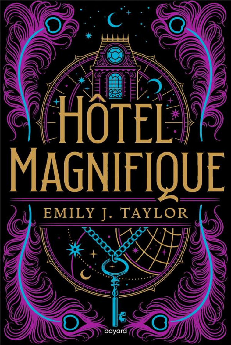 HOTEL MAGNIFIQUE - TAYLOR EMILY J. - BAYARD JEUNESSE