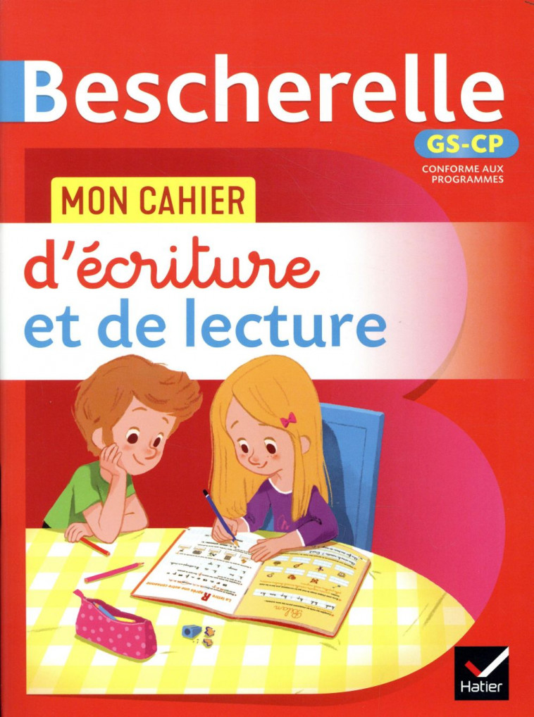 MON CAHIER  D-ECRITURE ET DE LECTURE GS-CP - AMRAM/GRILOUX/CATALA - HATIER SCOLAIRE