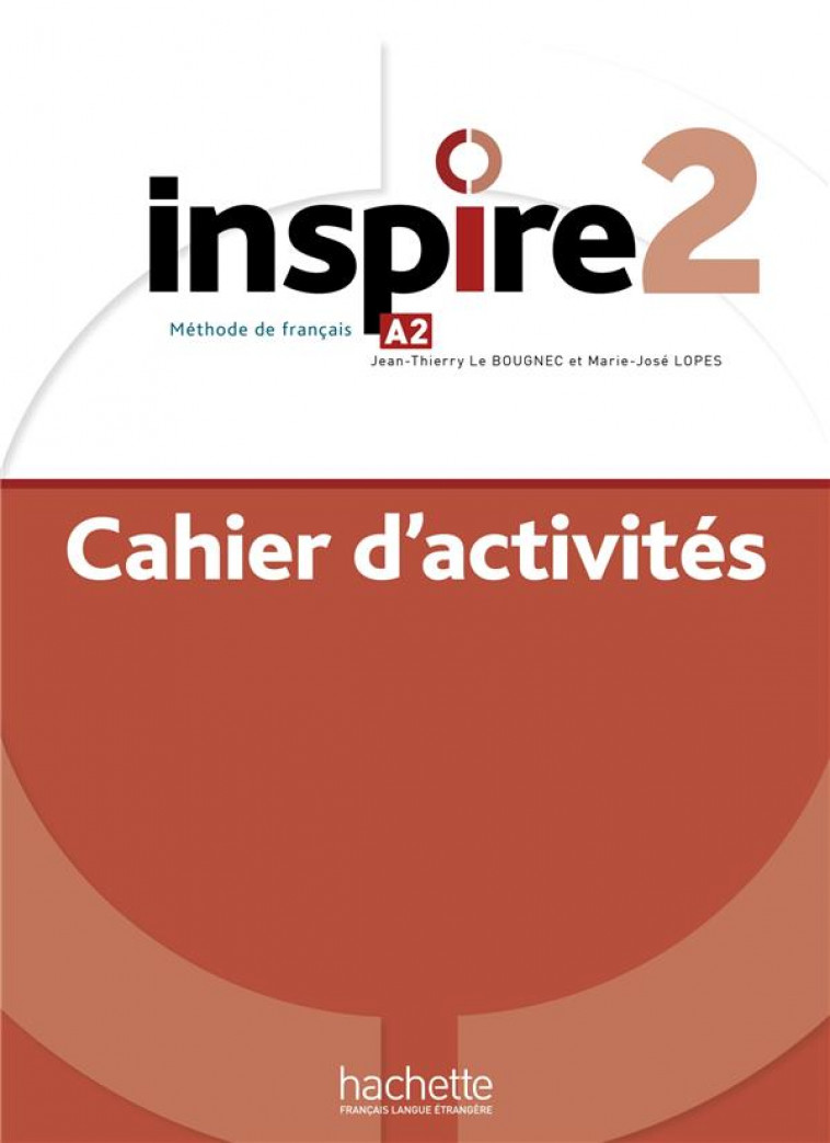 INSPIRE 2 : CAHIER D-ACTIVITES + AUDIO MP3 (A2) - BOISSEAUX/MALCOR - HACHETTE