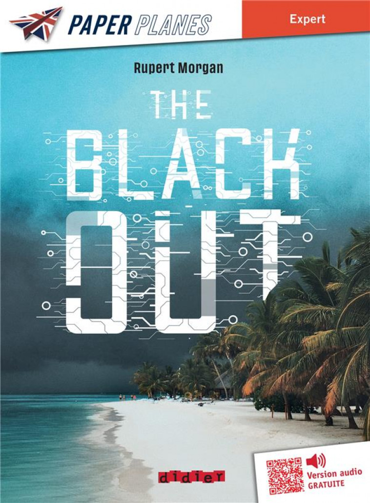 THE BLACKOUT- LIVRE + MP3 - MORGAN RUPERT - DIDIER