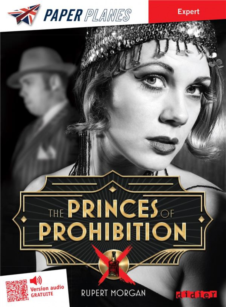 THE PRINCES OF PROHIBITION - LIVRE + MP3 - ED. 2023 - MORGAN RUPERT - DIDIER