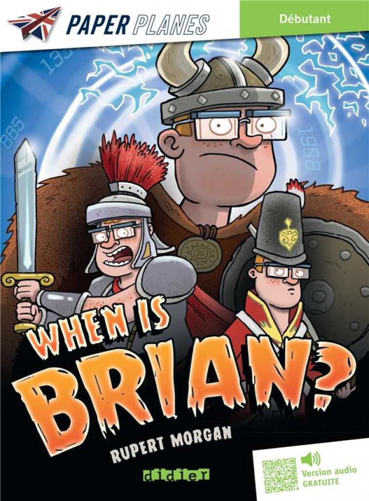 WHEN IS BRIAN ? - LIVRE + MP3 - ED. 2023 - MORGAN RUPERT - DIDIER