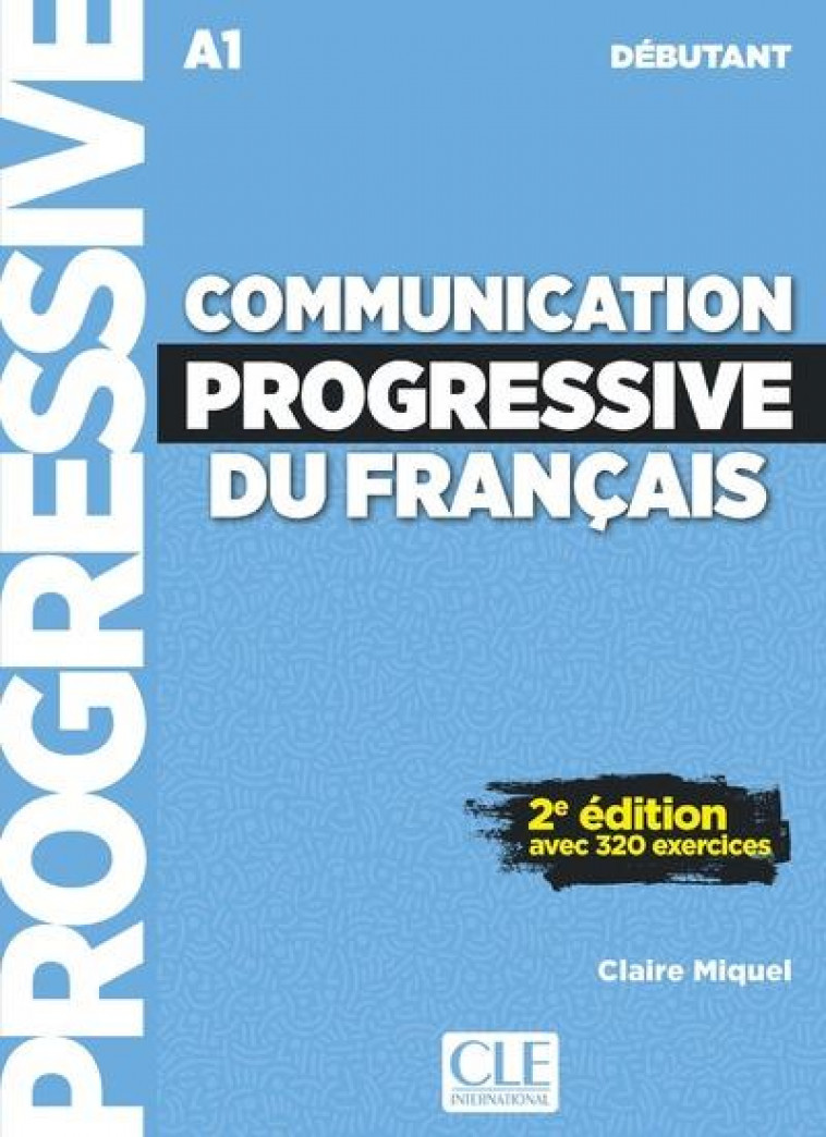 COMMUNICATION PROGRESSIVE DU FRANCAIS DEBUTANT + CD NC - MIQUEL CLAIRE - NC