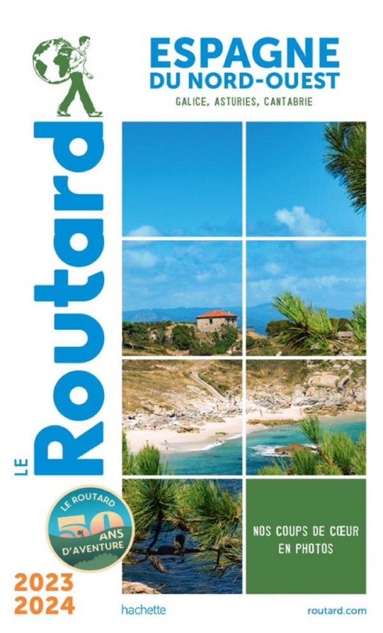 GUIDE DU ROUTARD ESPAGNE DU NORD-OUEST 2023/24 - COLLECTIF - HACHETTE