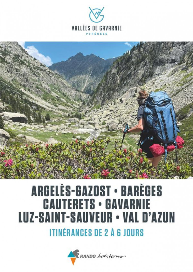 VALLEES DE GAVARNIE, ITINERANCES DE 2 A 6 JOURS - ARGELES-GAZOST, BAREGES, CAUTERETS, GAVARNIE, LUZ- - COMMUNAUTE DE COMMUN - GLENAT