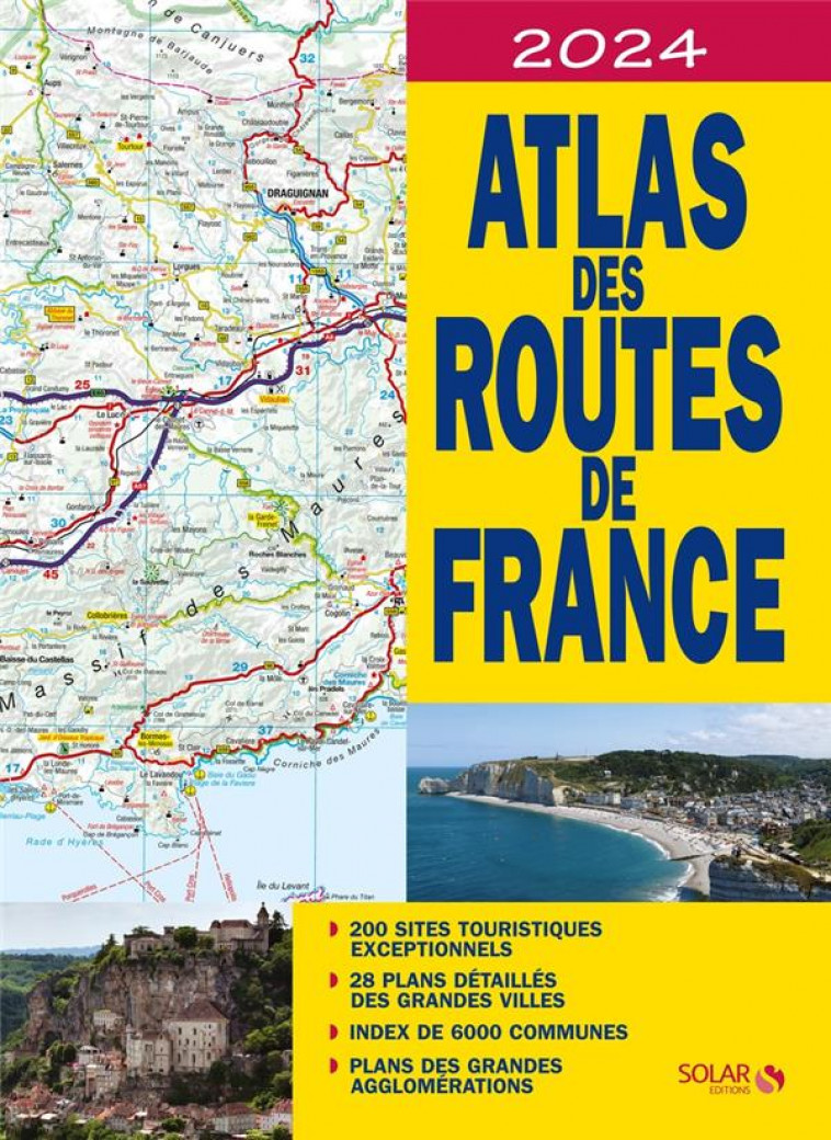 ATLAS DES ROUTES DE FRANCE 2024 - COLLECTIF - SOLAR
