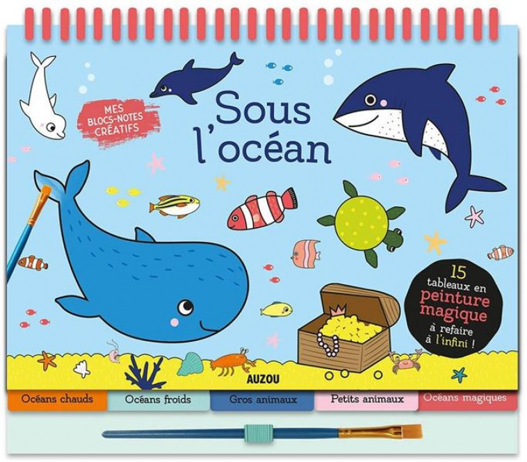 MES BLOCS-NOTES CREATIFS - SOUS L-OCEAN - POTTER ALICE - PHILIPPE AUZOU