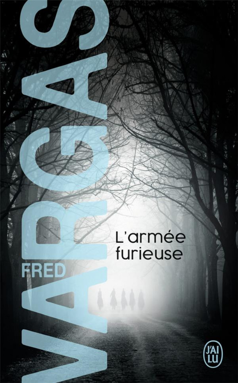 L'ARMEE FURIEUSE - VARGAS, FRED - J'ai lu