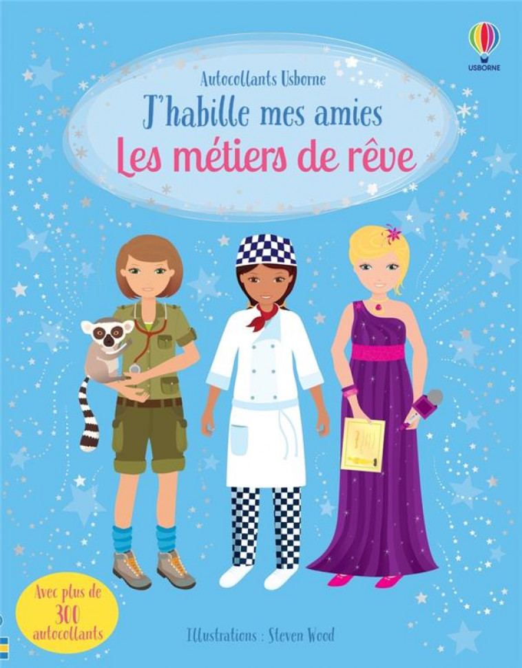 LES METIERS DE REVE - J-HABILLE MES AMIES - BONE/WOOD/ARROWSMITH - NC