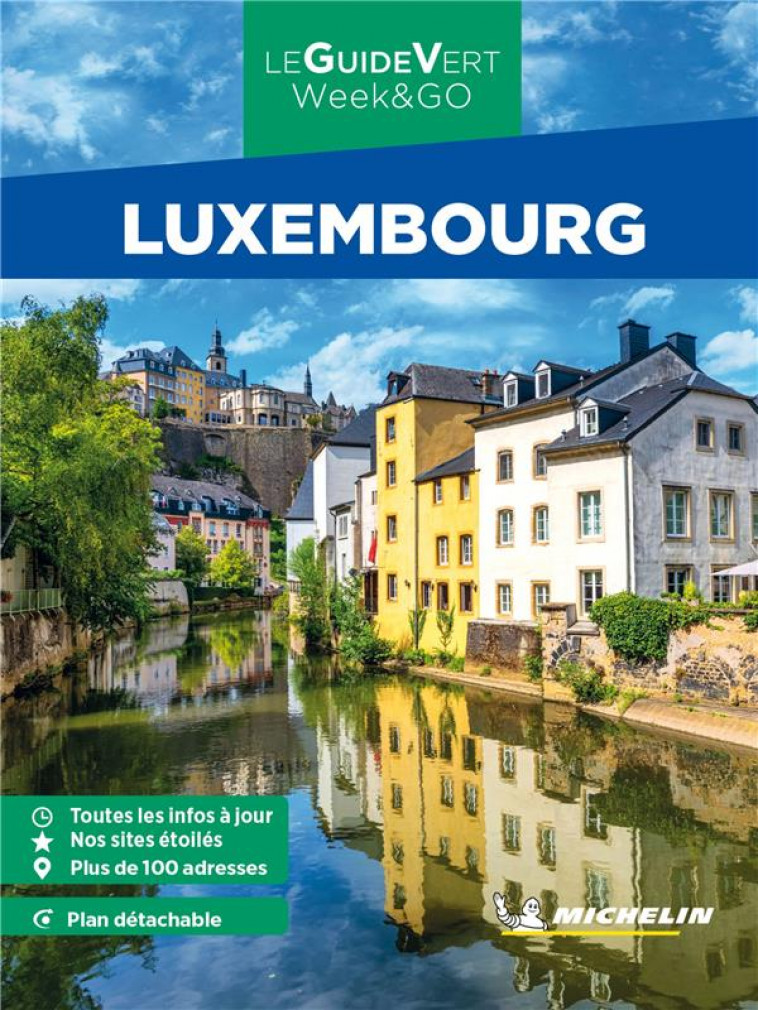 GUIDE VERT WEEK&GO LUXEMBOURG MICHELIN - XXX - MICHELIN