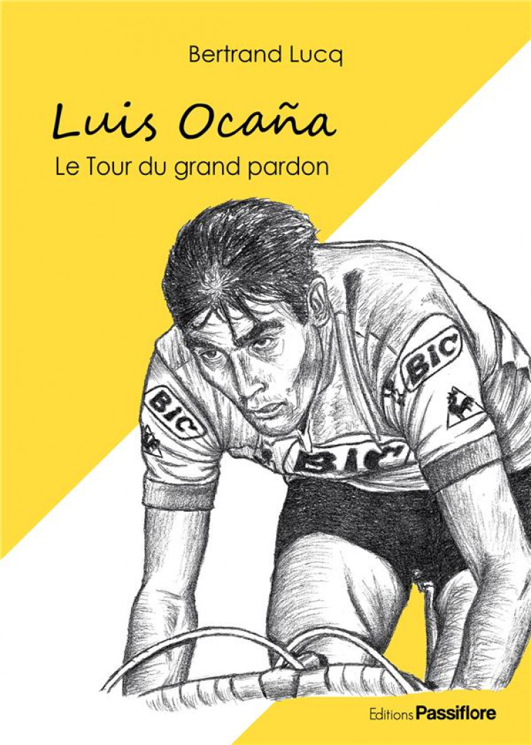 LUIS OCANA, LE TOUR DU GRAND PARDON - LUCQ BERTRAND - PASSIFLORE