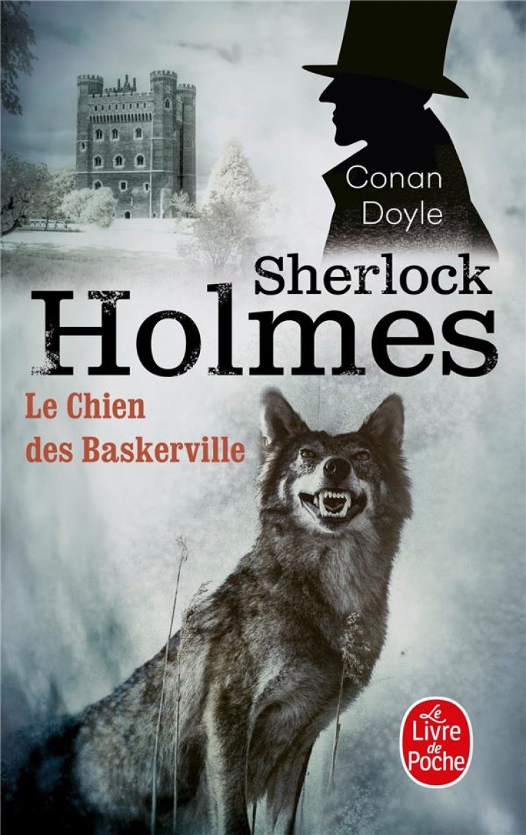 SHERLOCK HOLMES - LE CHIEN DES BASKERVILLE - DOYLE ARTHUR CONAN - LGF/Livre de Poche