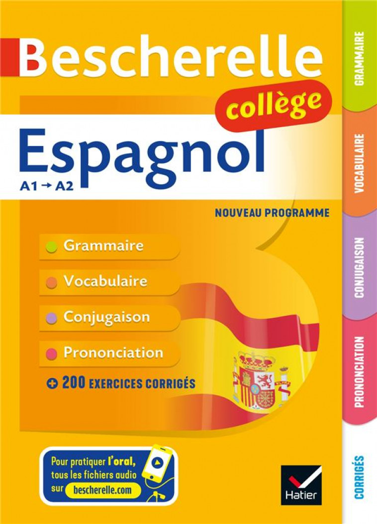 BESCHERELLE COLLEGE - ESPAGNOL  (6E, 5E, 4E, 3E) - GRAMMAIRE, CONJUGAISON, VOCABULAIRE, PRONONCIATIO - CASTILLO LLUCH - HATIER SCOLAIRE