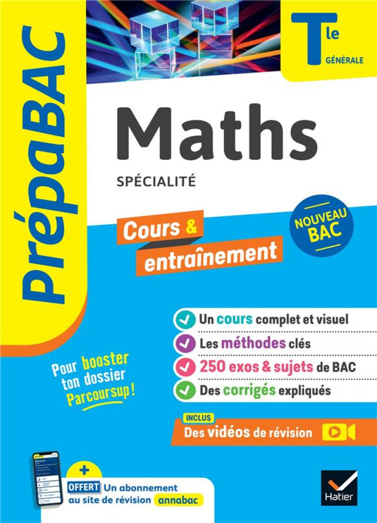 PREPABAC MATHS (SPECIALITE) TLE GENERALE - BAC 2024 - NOUVEAU PROGRAMME DE TERMINALE - ABADIE/DELFAUD/MEYER - HATIER SCOLAIRE