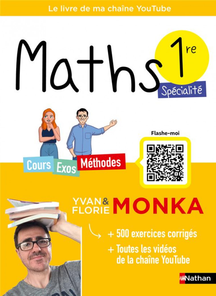 MATHS 1RE AVEC YVAN & FLORIE MONKA - MONKA/RONZEAU - CLE INTERNAT