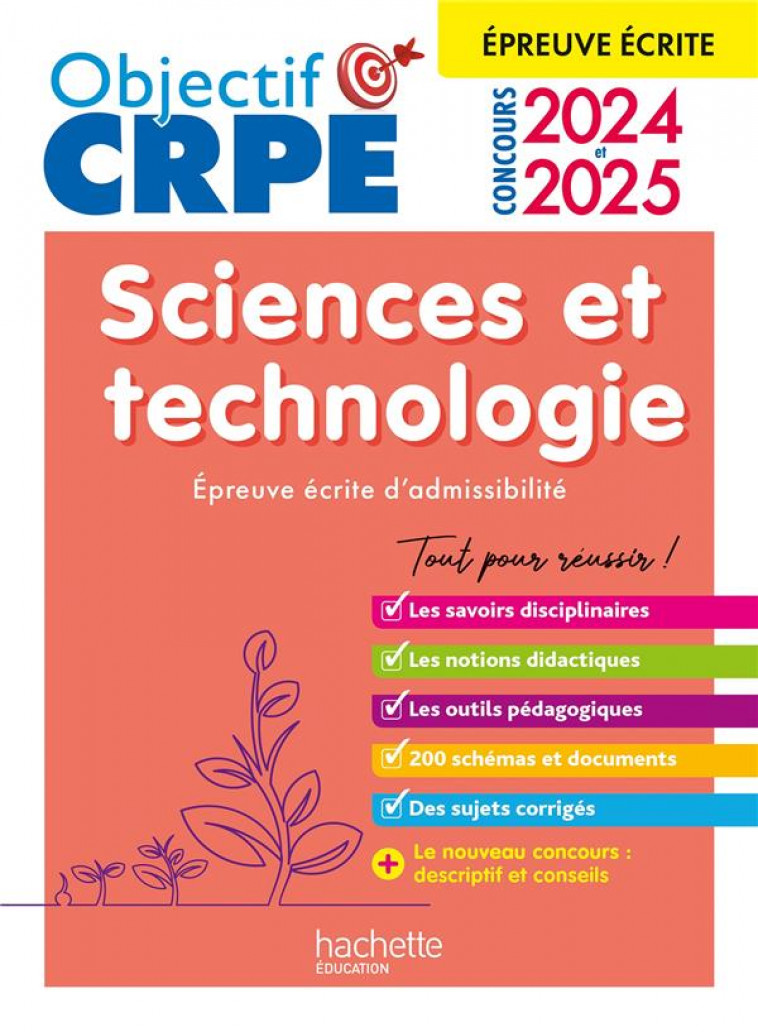 OBJECTIF CRPE 2024 - 2025 - SCIENCES ET TECHNOLOGIE - EPREUVE ECRITE D-ADMISSIBILITE - HAMDANI-BENNOUR - HACHETTE