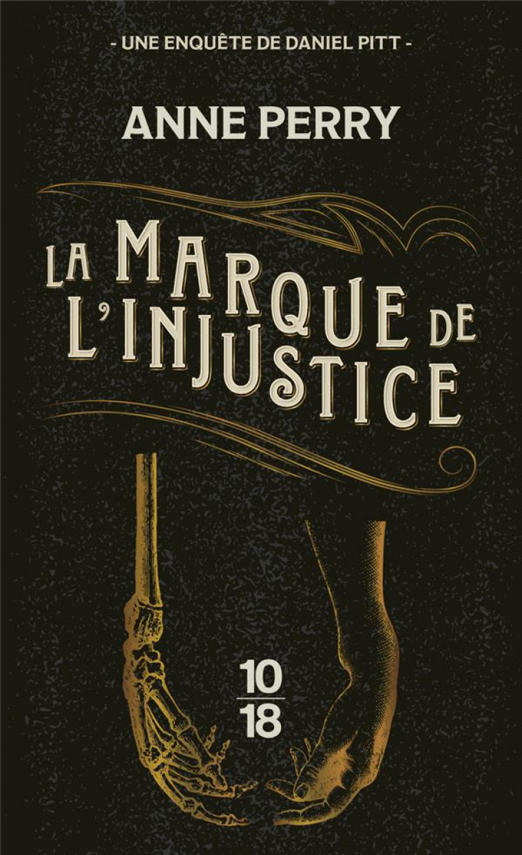 LA MARQUE DE L-INJUSTICE - POCHE - TOME 5 - PERRY ANNE - 10 X 18