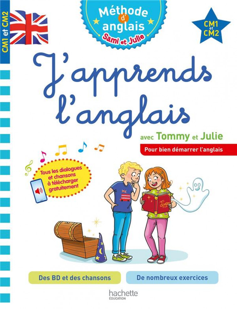 J-APPRENDS L-ANGLAIS AVEC TOMMY ET JULIE CM1 ET CM2 - AUDINO/SUSSEL - HACHETTE