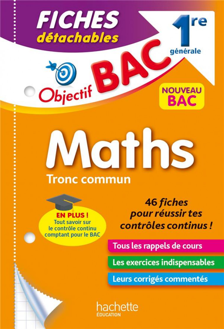 OBJECTIF BAC FICHES DETACHABLES MATHS TRONC COMMUN 1RE GENERALE - BARBAZO/BILLA - HACHETTE