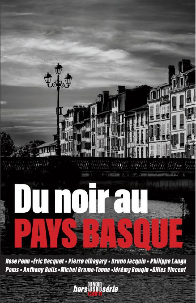 DU NOIR AU PAYS BASQUE - COLLECTIF D-AUTEURS - CAIRN