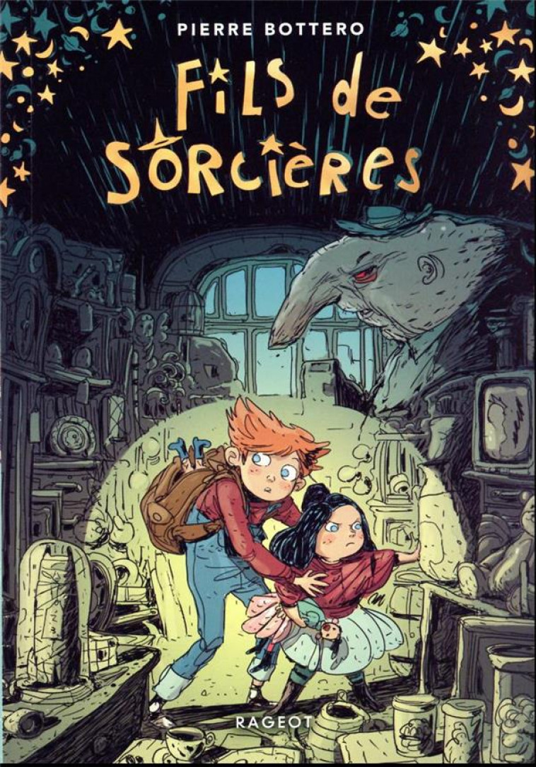 FILS DE SORCIERES - BOTTERO PIERRE - RAGEOT