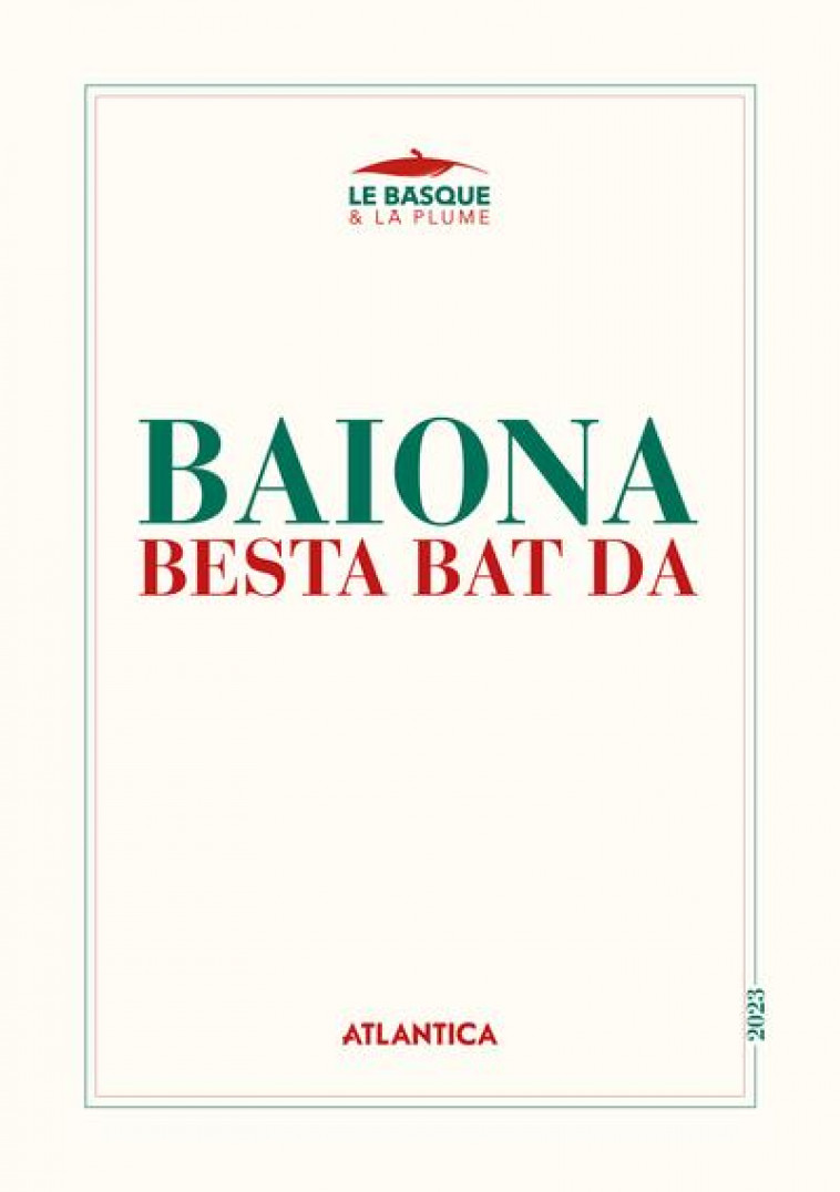 BAIONA BESTA BAT DA - COLLECTIF AUTEURS - ATLANTICA