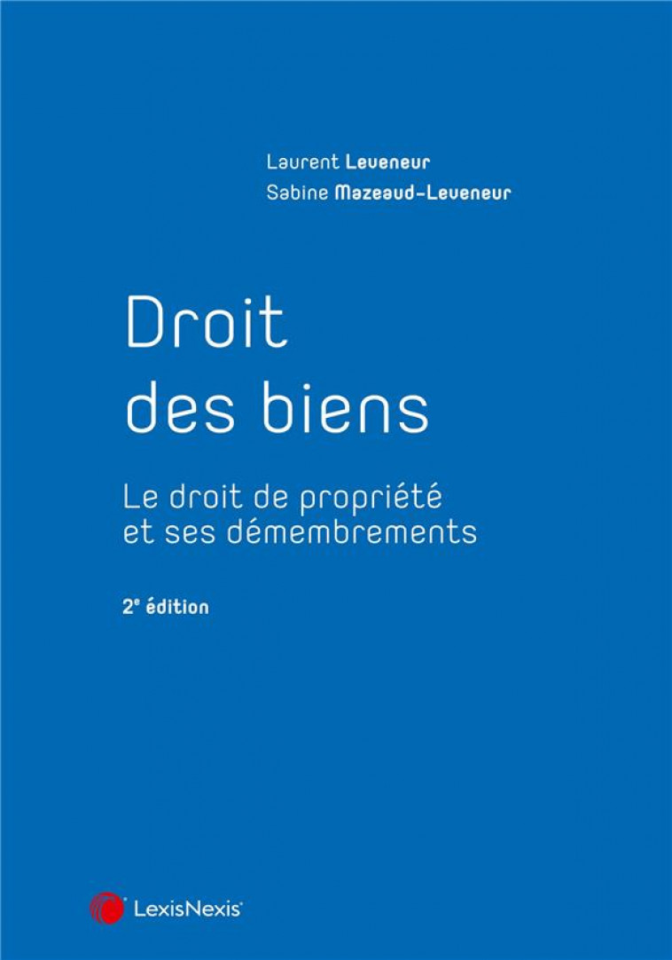 DROIT DES BIENS - LEVENEUR - Lexis Nexis/Litec