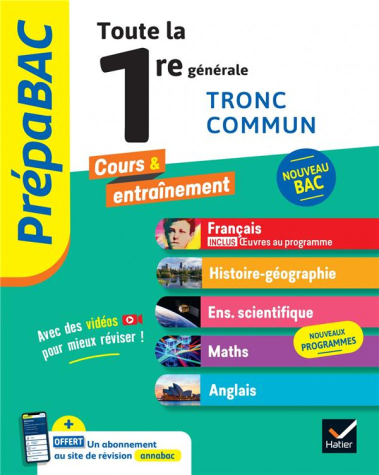 PREPABAC TOUTE LA 1RE GENERALE (TRONC COMMUN) - BAC 2024 (TOUTES LES MATIERES) - FRANCAIS, HISTOIRE- - BERNARD/RENAUD/EHRET - HATIER SCOLAIRE