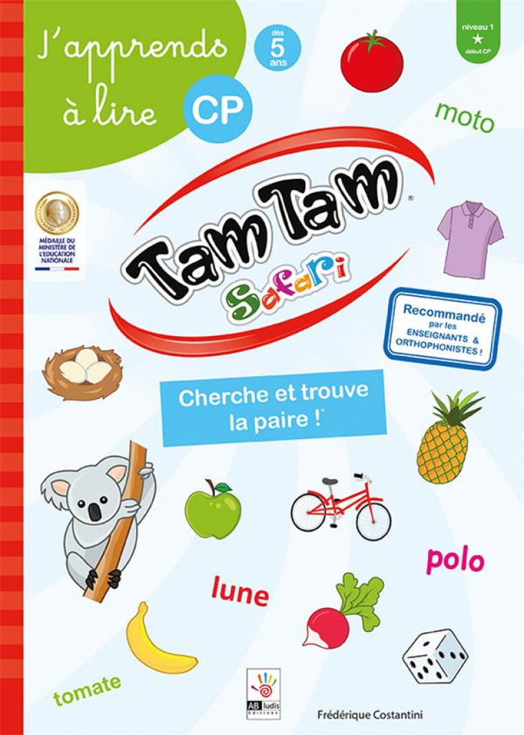 TAM TAM SAFARI - J-APPRENDS A LIRE, CP NIVEAU 1 - CHERCHE ET TROUVE LA PAIRE ! - COSTANTINI F. - AB LUDIS