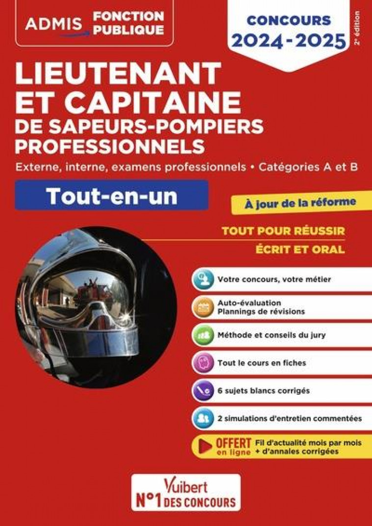 CONCOURS LIEUTENANT ET CAPITAINE DE SAPEURS-POMPIERS PROFESSIONNELS - CATEGORIES A ET B - TOUT-EN-UN - BELLEGO/LAVEDAN - VUIBERT