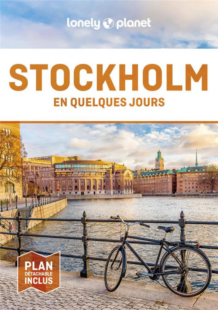 STOCKHOLM EN QUELQUES JOURS 5ED - LONELY PLANET - LONELY PLANET