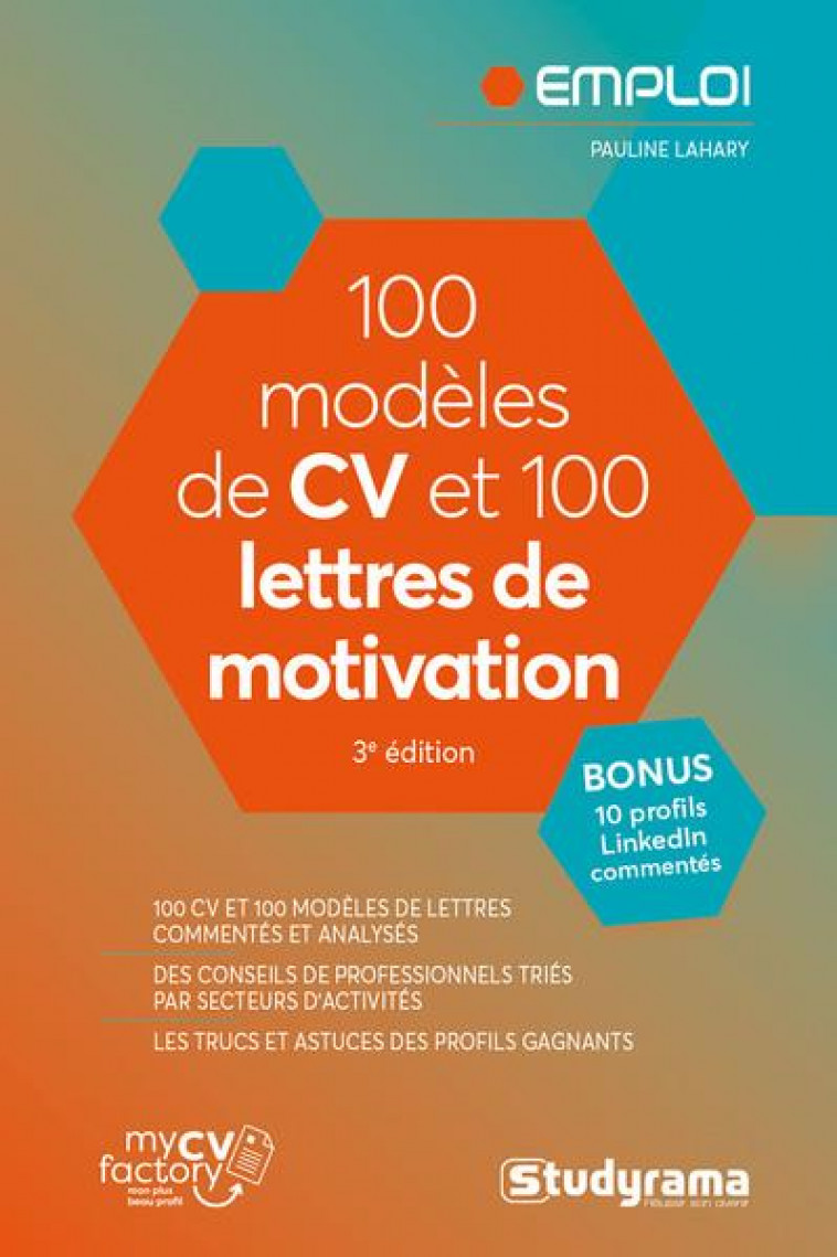 EMPLOI - 100 MODELES DE CV ET 100 LETTRES DE MOTIVATION - LAHARY PAULINE - STUDYRAMA