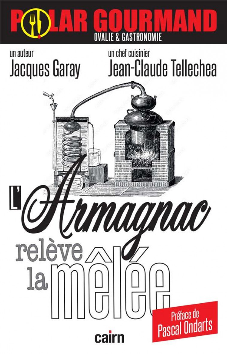 L-ARMAGNAC RELEVE LA MELEE - GARAY, JACQUES - CAIRN